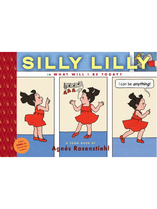 Title details for Silly Lilly in What Will I Be Today? by Agnès Rosenstiehl - Available